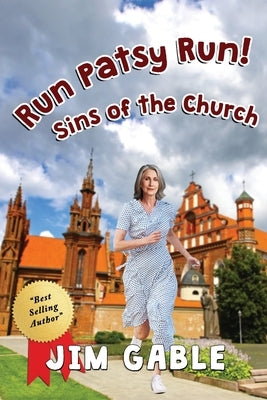 Run Patsy Run! Sins of the Church Paperback Readersmagnet LLC