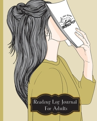 Reading Log Journal For Adults Paperback Pick Me Read Me Press