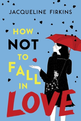 How Not to Fall in Love Paperback Clarion Books