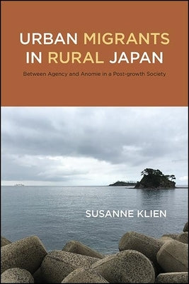 Paperback book titled "Urban Migrants in Rural Japan" by SUNY Press showing the cover with Japanese rural landscape and urban migration theme.