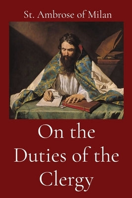 On the Duties of the Clergy Paperback Dalcassian Publishing Company