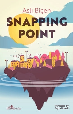Snapping Point Paperback Istros Books