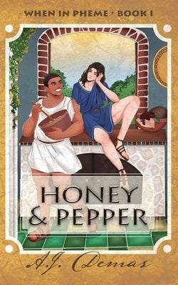 Honey and Pepper by Demas, A. J.