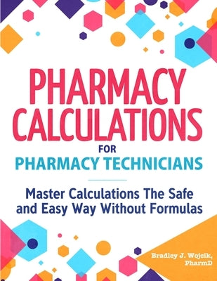 Pharmacy Calculations for Pharmacy Technicians Spotlight Media