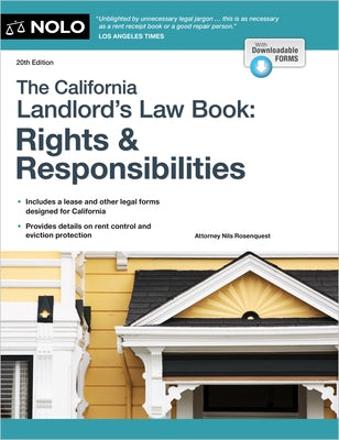 The California Landlord's Law Book: Rights & Responsibilities by Rosenquest, Nils