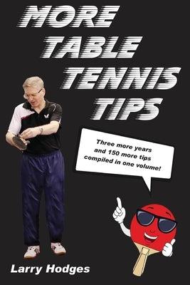 More Table Tennis Tips Paperback Createspace Independent Publishing Platform