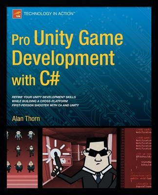 Pro Unity Game Development with C# by Thorn, Alan