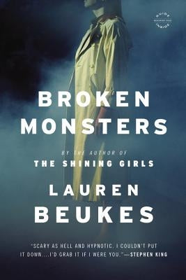 Broken Monsters by Beukes, Lauren