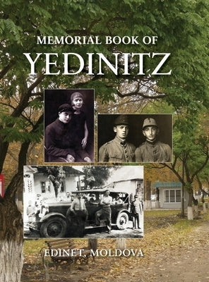 Yad l'Yedinitz; memorial book for the Jewish community of Yedintzi, Bessarabia by Reicher, Mordechai