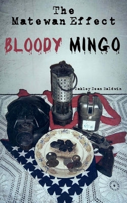 The Matewan Effect: Bloody Mingo by Baldwin, Doris Barber