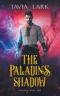 The Paladin's Shadow by Lark, Tavia