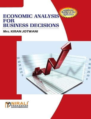 Economic Analysis For Business Decisions Paperback Nirali Prakashan