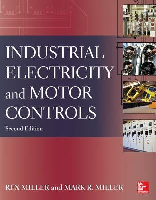 Industrial Electricity and Motor Controls Paperback McGraw-Hill Companies