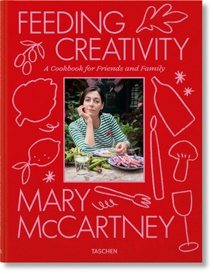 Mary McCartney. Feeding Creativity by McCartney, Mary
