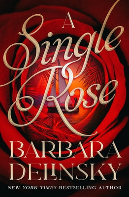 A Single Rose by Delinsky, Barbara