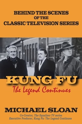 Kung Fu: The Legend Continues Paperback BearManor Media