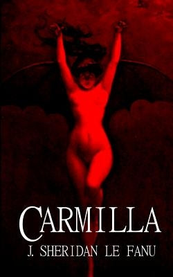 Carmilla by Le Fanu, J. Sheridan