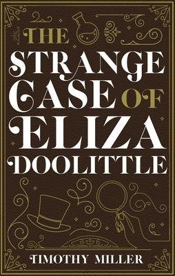 The Strange Case of Eliza Doolittle Paperback Seventh Street Books