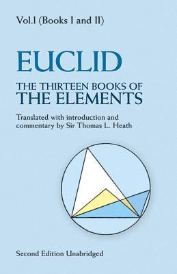 The Thirteen Books of the Elements, Vol. 1, 1 Dover Publications