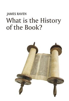 What Is the History of the Book? Paperback Polity Press