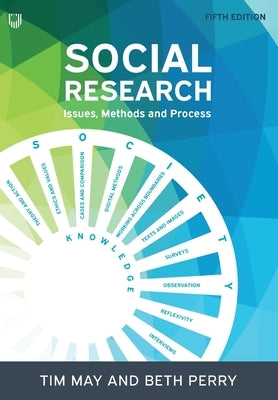 Social Research: Issues, Methods and Process Paperback Open University Press