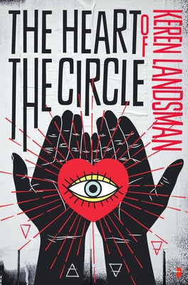 The Heart of the Circle by Landsman, Keren