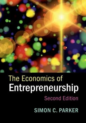 Paperback of The Economics of Entrepreneurship book by Cambridge University Press, featuring a cover with economic graphs and illustrations.