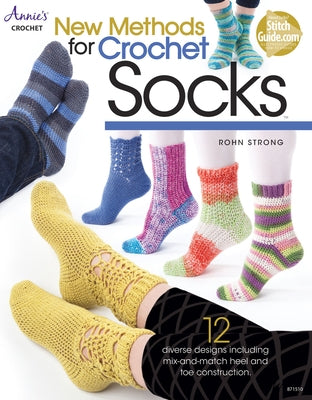 New Methods for Crochet Socks by Strong, Rohn