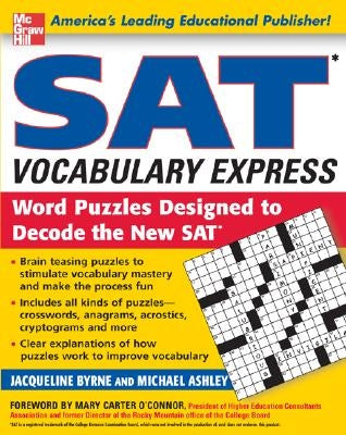 SAT Vocabulary Express: Word Puzzles Designed to Decode the New SAT by Byrne, Jacqueline