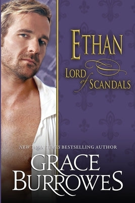 Ethan: Lord of Scandal Paperback Grace Burrowes Publishing