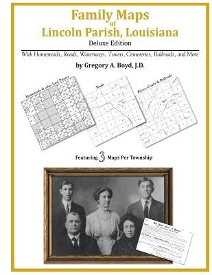 Family Maps of Lincoln Parish, Louisiana by Boyd J. D., Gregory a.