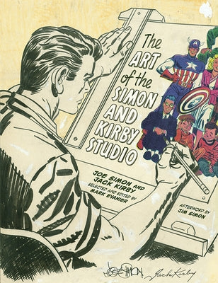 The Art of the Simon and Kirby Studio by Simon, Joe