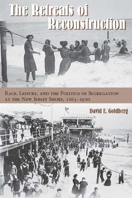 Paperback book titled "The Retreats of Reconstruction" by Fordham University Press, with a cover featuring historical imagery.
