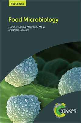 Food Microbiology by R. Adams, Martin