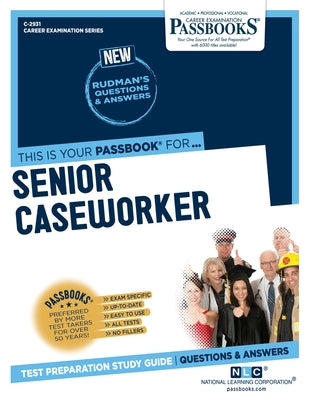 Senior Caseworker (C-2931): Passbooks Study Guide Volume 2931 by National Learning Corporation