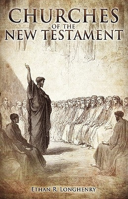 Churches of the New Testament Paperback Deward Publishing