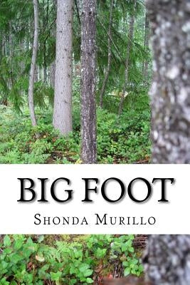 Big Foot by Murillo, Shonda