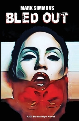 Bled Out Paperback Poe Boy Publishing
