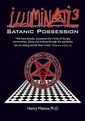 Illuminati3: Satanic Possession: There is only one Conspiracy Paperback Silas Green