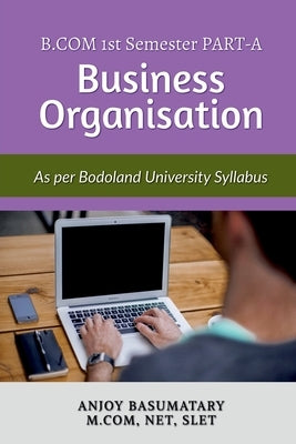 Guide Book for Business Organization As Per Bodoland University syllabus Paperback Notion Press