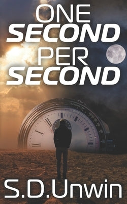 One Second Per Second Paperback Independently Published