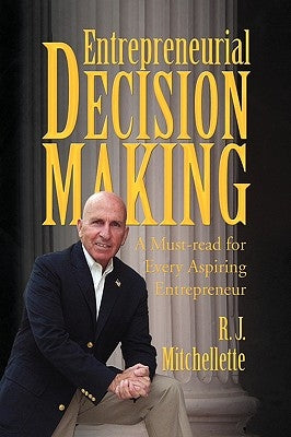 Entrepreneurial Decision Making by Mitchellette, R. J.