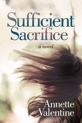 Sufficient Sacrifice Paperback Morgan James Fiction