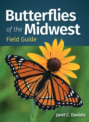Butterflies of the Midwest Field Guide Paperback Adventure Publications