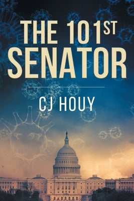 The 101st Senator Paperback Charles J Houy