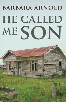 He Called Me Son Paperback Barbara Arnold