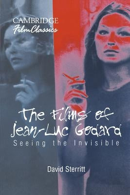 Paperback book titled "The Films of Jean-Luc Godard: Seeing the Invisible" published by Cambridge University Press, featuring a colorful cover.