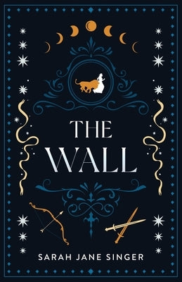 The Wall by Singer, Sarah Jane