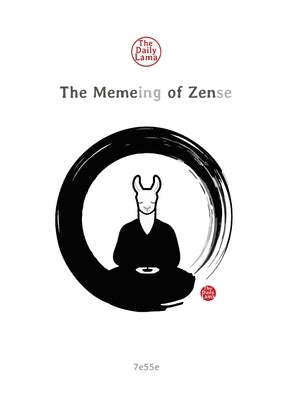 The Meme-ing of Zen by Braun, Jesse