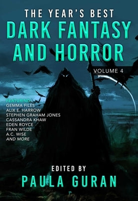The Year's Best Dark Fantasy & Horror: Volume 4 by Guran, Paula